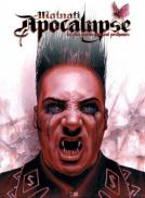 Apocalypse, Les plus grands naissent posthumes (tome 1) de Lo&iuml;c Malnati