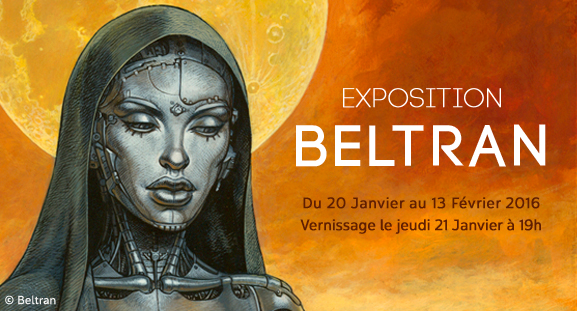 Exposition Beltran, du 20 janvier 2015 au 13 fvrier 2016