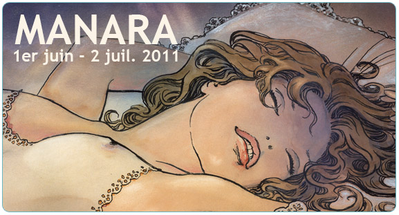 Exposition rtrospective Milo Manara. Du 1 juin au 2 juillet 2011