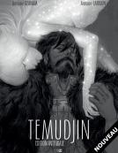 Édition intégrale de « Temudjin » de Antoine Carrion