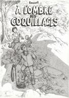Jos&eacute; Roosevelt - &Agrave; l'ombre des coquillages, Illustration ori