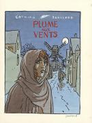 André Juillard - Plume aux Vents, Illustration originale, pr