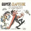 Yoann - Illustration originale, Super Gaffeur, réalisée en 2