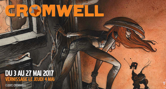 Exposition Cromwell, Anita Bomba - du 3 au 27 mai 2017