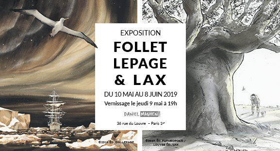 La galerie Daniel Maghen a le plaisir de présenter une exposition dédiée à René Follet, Emmanuel Lepage et Christian Lax, du 10 mai au 8 juin 2019.
