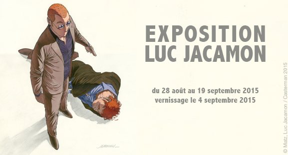 Exposition Jacamon, du 28 juillet au 19 septembre 2015