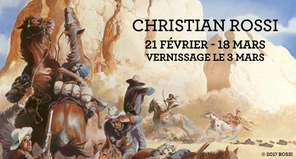 Exposition Western - Christian Rossi - du 21 fvrier au 18 mars 2017