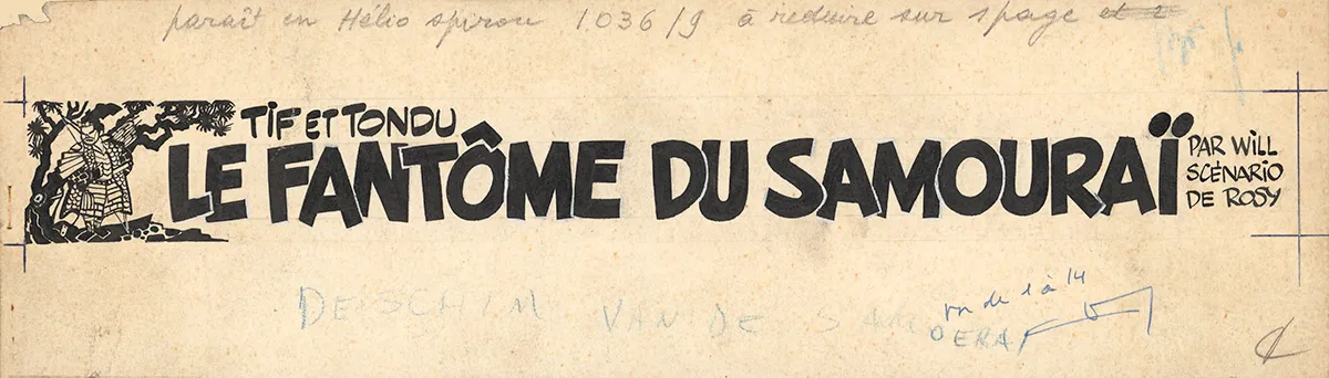 Black and white illustration, Tif et Tondu, Le Fantôme du samouraï (T.34),  Will